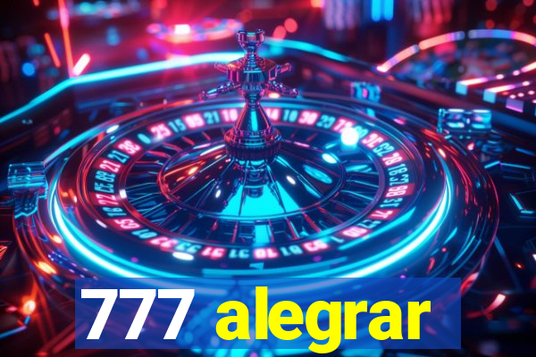 777 alegrar